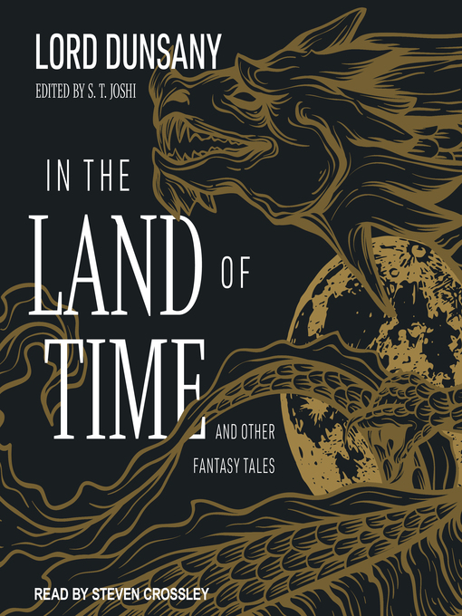 Title details for In the Land of Time by Lord Dunsany - Available